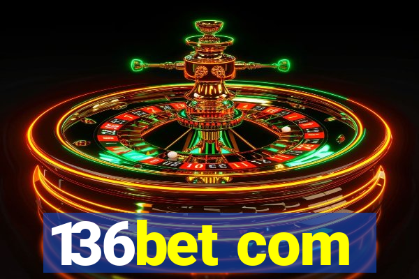 136bet com